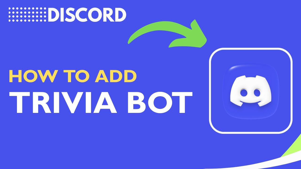How to Add Trivia Bot to Discord | Easy Setup & Commands Guide 2026 ...