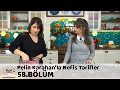 Pelin Karahan'la Nefis Tarifler 58.Bölüm (29 Kasım 2017)