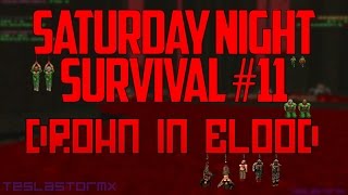 Saturday Night Survival (SNS) #11 - Drown in Blood Advertising