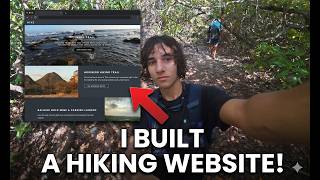 I Spent 2 Months Building a Hiking Website from Scratch!