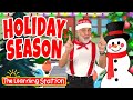 Holiday Season ♫ Christmas Song ♫ Music For Kids ♫ Songs by The Learning Station