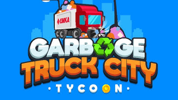 Garbage Truck City Tycoon Mobile Game | Gameplay Android & Apk