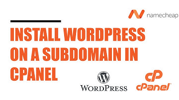 How to Install WordPress on a subdomain | Create a Subdomain  | Namecheap | cPanel