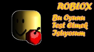 Bu Oyunu Test Etmek İstemiyorum Artık Roblox