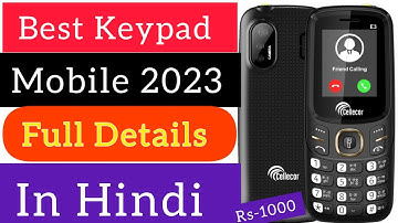 Cellecor E3 Keypad Mobile Full Details in Hindi 2023, Camera, Dual SIM, Call Recording, new mobile