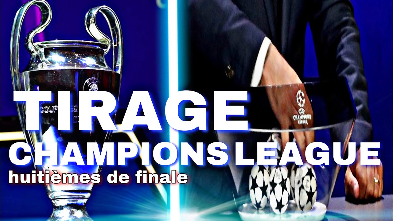 Tirage Ligue Des Champions Streaming Direct