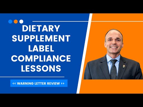 Dietary Supplement Label Compliance Lessons