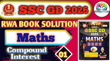 SSC GD 2026 | RWA BOOK SOLUTION | MATHS | चक्रवृद्धि ब्याज | Class 01 | By Sachin Choudhary Sir