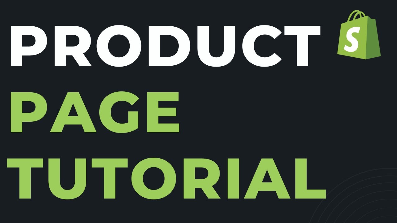 Product Page Tutorial for Shopify: Shopify Product Page Customization ...