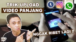 Cara Mudah Upload Video Panjang di Status Whatsapp tanpa Potong Manual