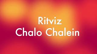 Ritviz - Chalo Chalein Lyrics