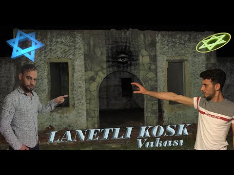 Lanetli KÖŞK VAKASI