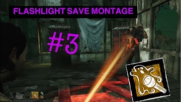 Dead by Daylight | Flashlight Save Montage #3