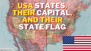 USA States, their Capital and State Flag
