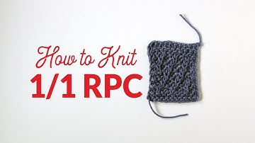 How to Knit One Over One Right Purl Cross (1/1 RPC) in Knitting | Hands Occupied