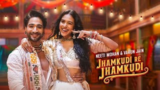 Jhamkudi Re Jhamkudi (Official Audio Song) - Neeti Mohan & Varun Jain  || Navratri Special Song 2025