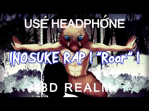 Roar (Inosuke Rap) [feat. Shao Dow] - song and lyrics by Rustage