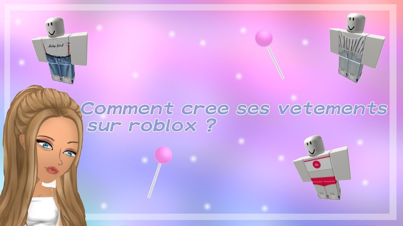 Roblox Vetements Tuto Youtube
