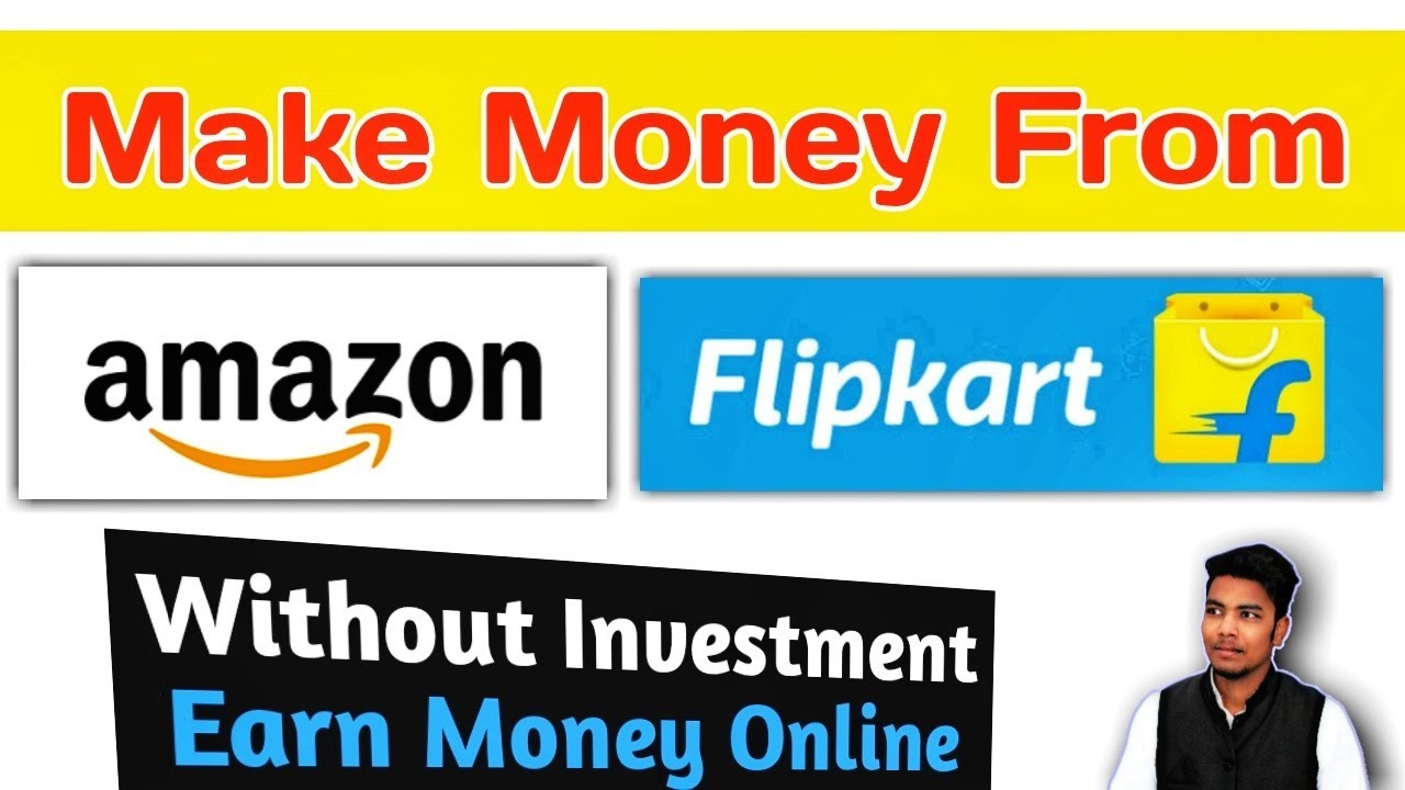 How to Earn Money Online From Amazon And Flipkart How to Start