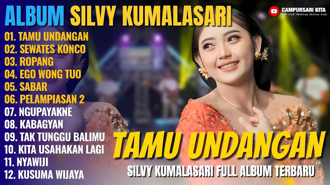Album Silvy Kumalasari Feat Sadewok || TAMU UNDANGAN - SEWATES KONCO - Campursari Full Album Terbaru