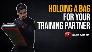 How to hold a bag for your training partner | Training Tips | Pencak Silat