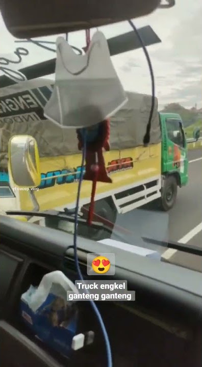 story wa truck engkel ganteng ganteng