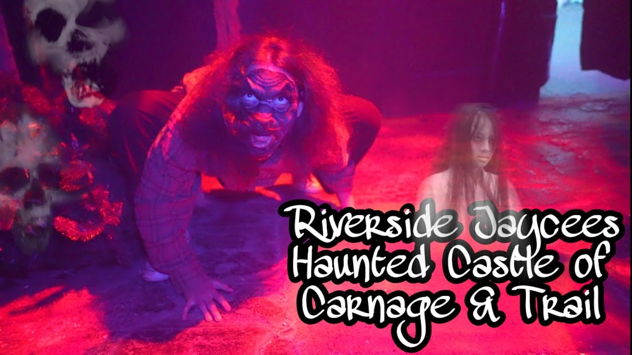 Riverside Jaycees Haunted Castle of Carnage & Trail 👣 Hauntrd House