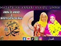 Syda Amina Ta Annabi And Syd Mariya Shehu Da Iman Madafa Ya Annabi Khairoul Umma 
