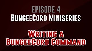 [BungeeCord Miniseries] Episode 4: Writing a BungeeCord Command