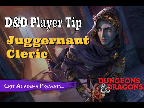 D&D Player Tip | Juggernaut Cleric | Crit Academy