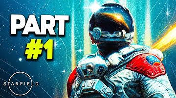 STARFIELD Walkthrough Gameplay Part 1 - Mission: One Small Step
