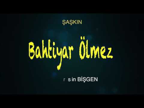 Bahtiyar Ölmez- Şaşkın