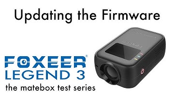 Foxeer Legend 3 Updating the Firmware