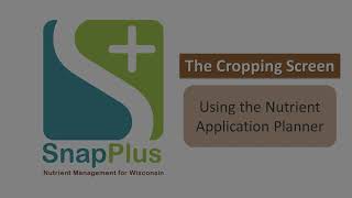 SnapPlus: Planning manure and fertilizer applications using the Nutrient Application Planner