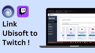 How to Link Ubisoft Account to Twitch !