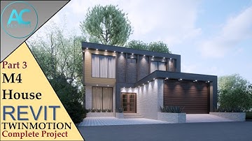 M4 House | Part 3 | Complete Step By Step Project | Revit and Twinmotion Tutorial