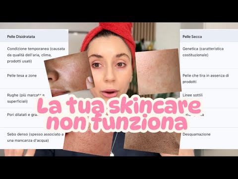 Video Pelle secca VS disidratata || come riconoscerla e che skincare fare