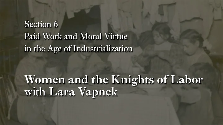 MOOC WHAW1.1x | 6.4.2 Women and the Knights of Lab...