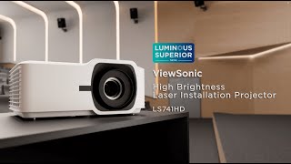 ViewSonic LS741HD | High Brightness Laser Projector | Luminous Superior Series
