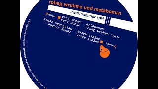 Robag Wruhme - August Macke (Metaboman Remix)
