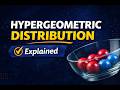 Hypergeometric Distribution Explained (Step-by-Step) | Quantitative Methods
