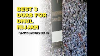 LIFE CHANGING DUAS | DHUL HIJJAH'1444 | ISLAMICREMINDERBYME