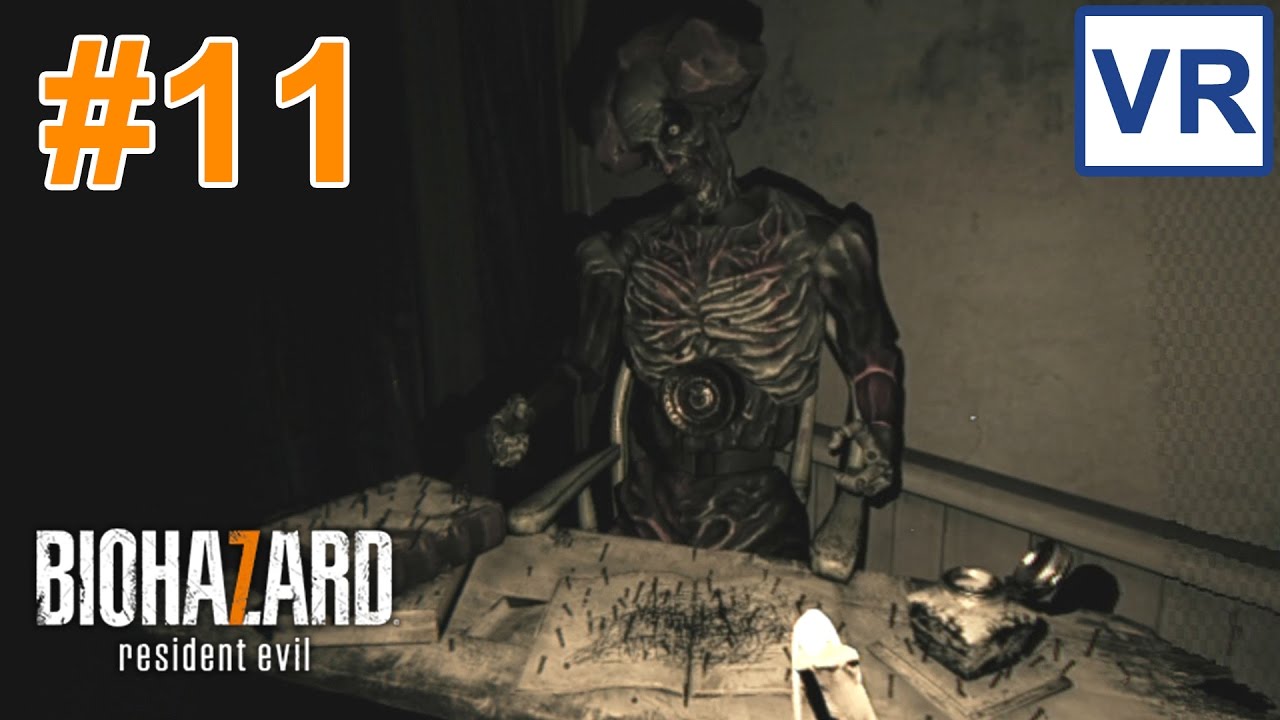 #11【PSVR】バイオハザード7の恐怖を体全体で体感する resident evil7実況