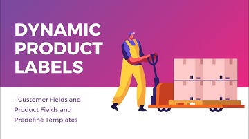 Dynamic Product Labels - Customer Fields & Product Fields and Predefine Templates Odoo