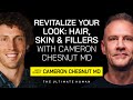 Hair restoration skin treatments and filler use with top facial surgeon dr cameron chesnut md