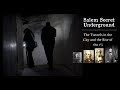 Salem Secret Underground: The History of the Tunnels and the Rise of the 1%