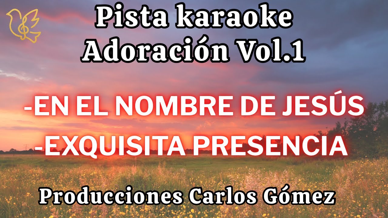 PISTA | EN EL NOMBRE DE JESÚS | EXQUISITA PRESENCIA 