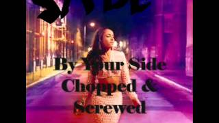 By Your Side-Sade(Chopped & Screwed)