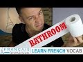 BATHROOM Vocabulary in French - Les toilettesLa salle de bains  FUN! (Learn French Vocabulary)