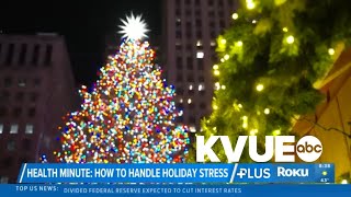 How To Manage Holiday Stress